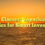 Asset Classes: Unpacking the Basics for Smart Investors