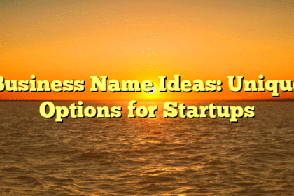 Business Name Ideas: Unique Options for Startups