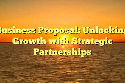 Business Proposal: Unlocking Growth with Strategic Partnerships