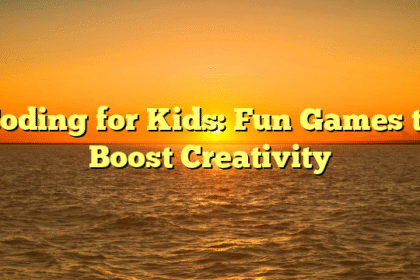 Coding for Kids: Fun Games to Boost Creativity