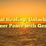 Crystal Healing: Unlock Your Inner Peace with Gems