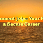 Government Jobs: Your Path to a Secure Career