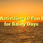 Kids Activities: 10 Fun Crafts for Rainy Days