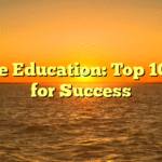 Online Education: Top 10 Tips for Success